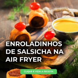 Enroladinhos de Salsicha na Air Fryer: Aperitivo Irresistível e Prático!
