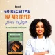 Ebook: 60 Receitas na Air Fryer